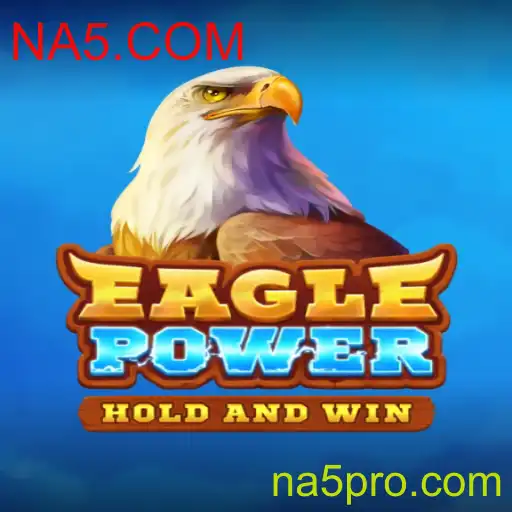 Explorando o Mundo de EaglePower: O Fascínio do Jogo de Estratégia NA5.COM