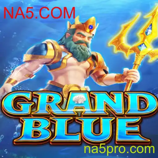 Descubra o Universo de GRANDBLUE: Um Mergulho Aventureiro em NA5.COM