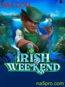 Desvendando o IrishWeekend: A Nova Sensação de Entretenimento Avaliada em NA5.COM